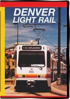 Denver Light Rail on DVD by Valhalla Video