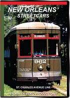 New Orleans Streetcars on DVD by Valhalla Video