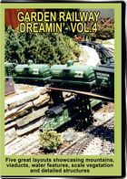 Garden Railway Dreamin Vol 4 DVD Valhalla
