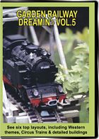 Garden Railway Dreamin Vol 5 DVD Valhalla