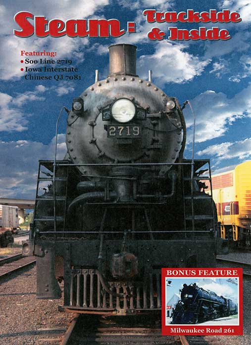 Steam - Trackside & Inside - Soo 2719 - Iowa Interstate QJ 7081 - Milwaukee 261
