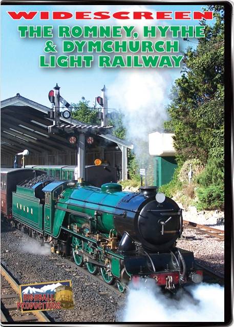 Romney Hythe and Dymchurch Light Railway DVD Highball