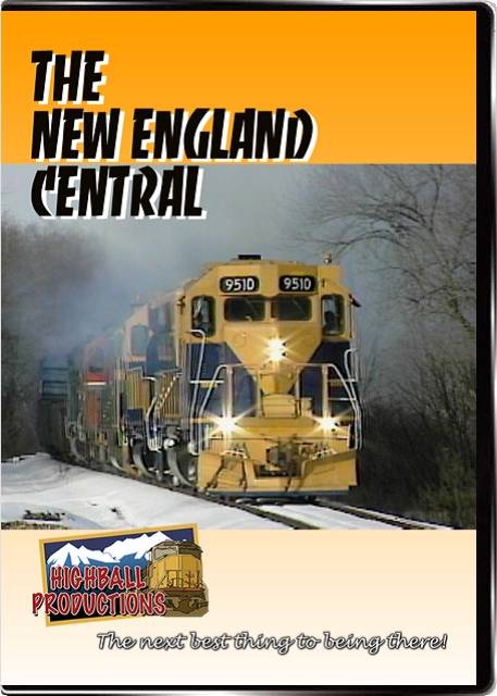 The New England Central on DVD by Highball