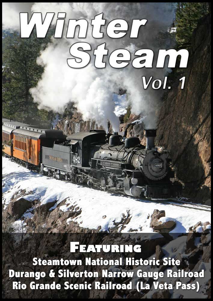 Winter Steam Vol 1 - Steamtown Durango & Silverton La Veta Pass DVD