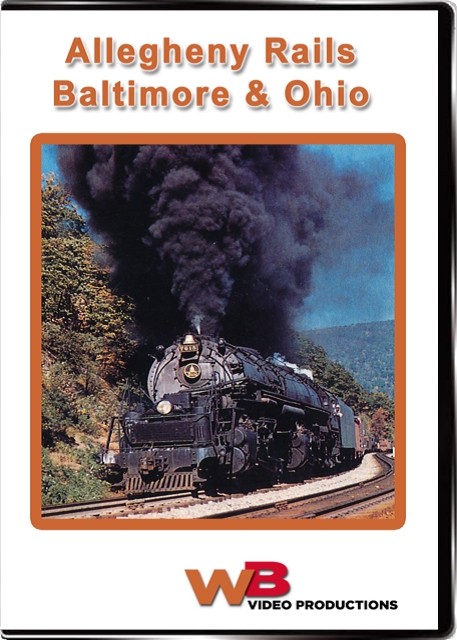 Allegheny Rails Vol 1 Baltimore and Ohio